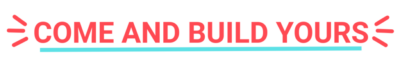 come and build